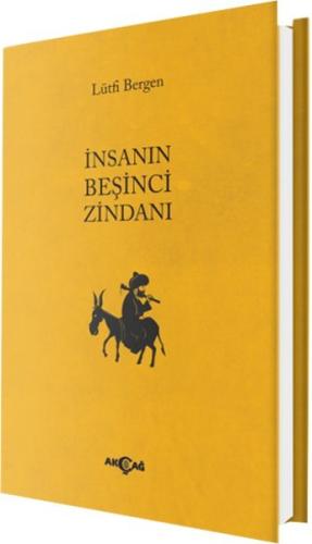 İnsanın Beşinci Zindanı Lütfi Bergen