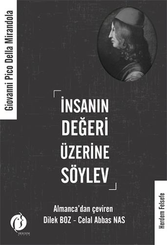 İnsanın Değeri Üzerine Söylev %22 indirimli Giovanni Pico Della Mirand