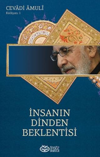 İnsanın Dinden Beklentisi %20 indirimli Cevadi Amuli