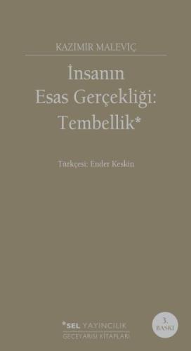 İnsanın Esas Gerçekliği :Tembellik %12 indirimli Kazimir Malevich