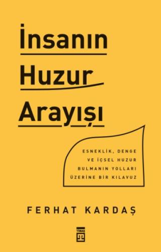 İnsanın Huzur Arayışı %15 indirimli Ferhat Kardaş