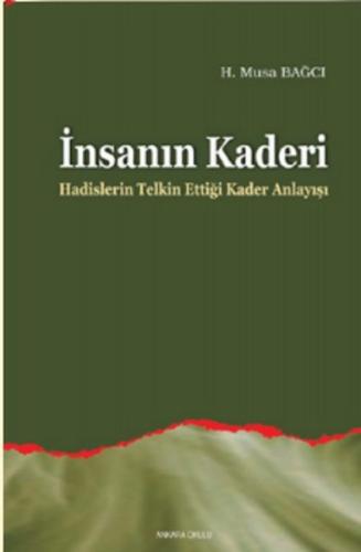 İnsanın Kaderi %20 indirimli H. Musa Bağcı