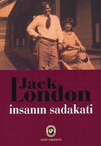 İnsanın Sadakati Jack London