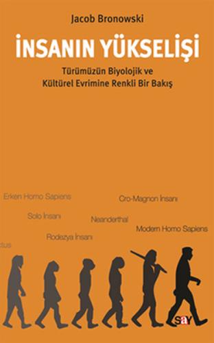 İnsanın Yükselişi Jakob Bronowski