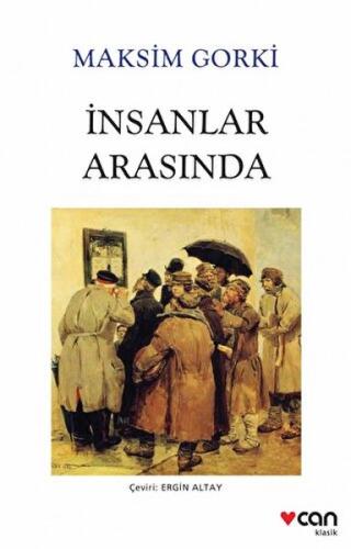 İnsanlar Arasında %15 indirimli Maksim Gorki