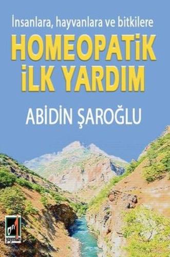 İnsanlara Hayvanlara ve Bitkilere Homeopatik İlk Yardım %15 indirimli 