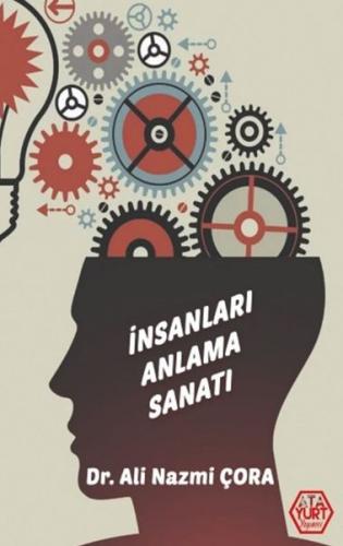 İnsanları Anlama Sanatı Ali Nazmi Çora