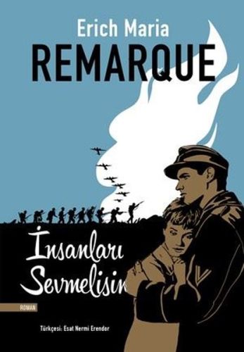 İnsanları Sevmelisin %10 indirimli Erich Maria Remarque