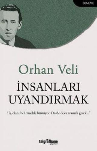 İnsanları Uyandırmak %23 indirimli Orhan Veli Kanık