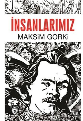 İnsanlarımız %25 indirimli Maksim Gorki