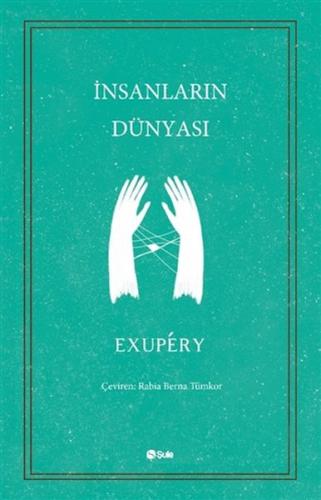 İnsanların Dünyası %17 indirimli Antoine De Saint-Exupery