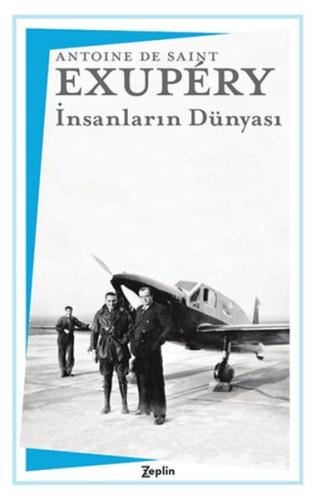 İnsanların Dünyası Antoine De Saint-Exupery