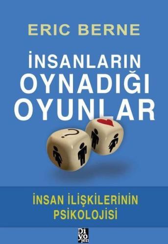 İnsanların Oynadığı Oyunlar - İnsan İlişkilerinin Psikolojisi %20 indi