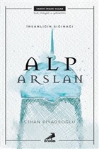 İnsanlığın Sığınağı Alp Arslan %30 indirimli Cihan Piyadeoğlu