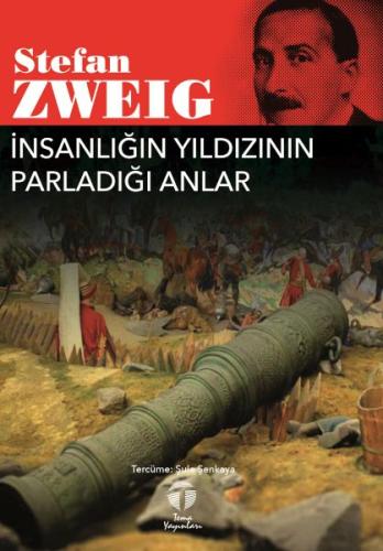 İnsanlığın Yıldızının Parladığı Anlar Stefan Zweig