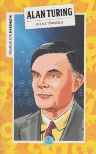 İnsanlık İçin Matematik Alan Turing %35 indirimli Melisa Türkoğlu