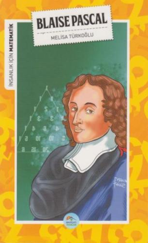 İnsanlık İçin Matematik Blaise Pascal %35 indirimli Melisa Türkoğlu