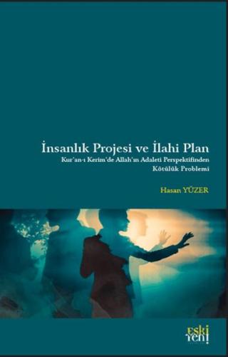 İnsanlık Projesi ve İlahi Plan %15 indirimli Hasan Yüzer