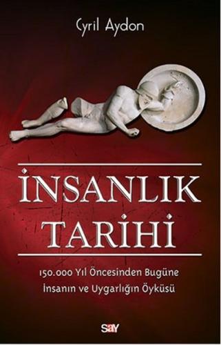 İnsanlık Tarihi %14 indirimli Cyril Aydon