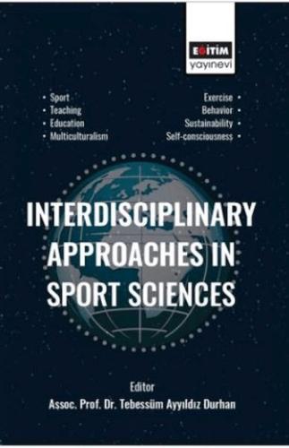 Interdisciplinary Approaches In Sport Sciences %3 indirimli Tebessüm A