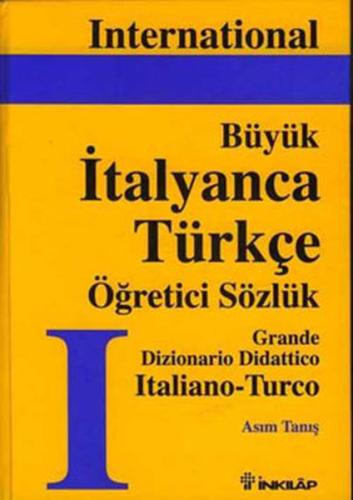 International İtalyanca-Türkçe Büyük Sözlük %15 indirimli Asım Tanış