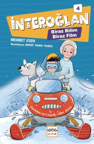 İnteroğlan-4-Biraz Bilim Biraz Film-Ciltli Mehmet Esen