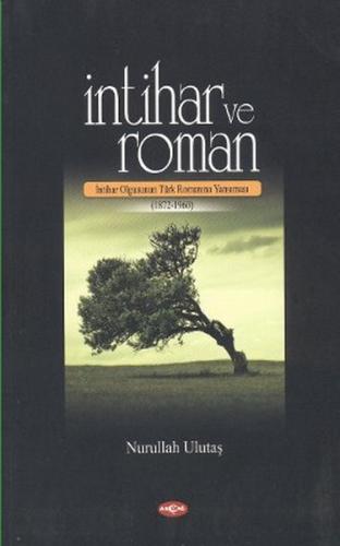 İntihar ve Roman %15 indirimli Nurullah Ulutaş