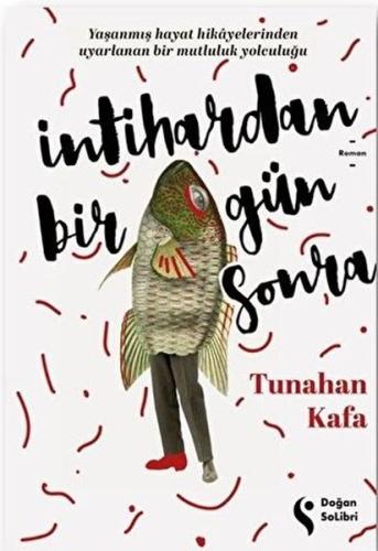 İntihardan Bir Gün Sonra %10 indirimli Tunahan Kafa