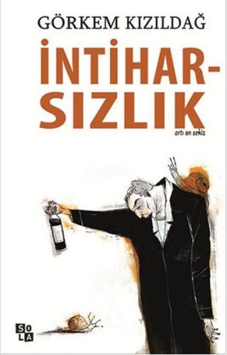 İntiharsızlık %15 indirimli Görkem Kızıldağ