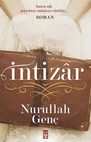 İntizar %15 indirimli Nurullah Genç