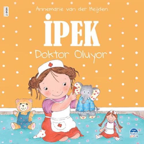 İpek Doktor Oluyor %30 indirimli Annemarie van der Heijden