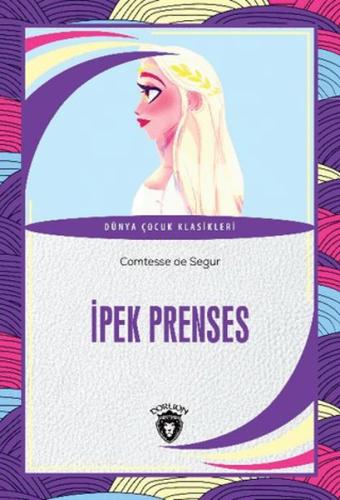 İpek Prenses Comtesse de Segur