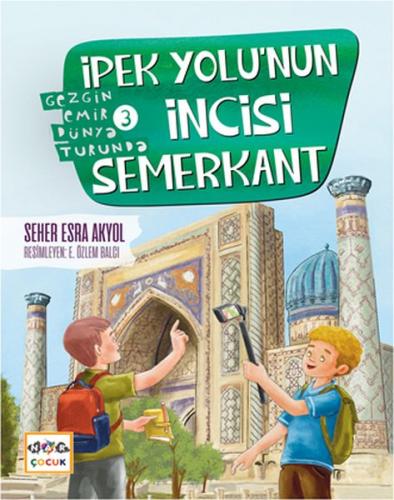 İpek Yolu’nun İncisi Semerkant %19 indirimli Seher Esra Akyol