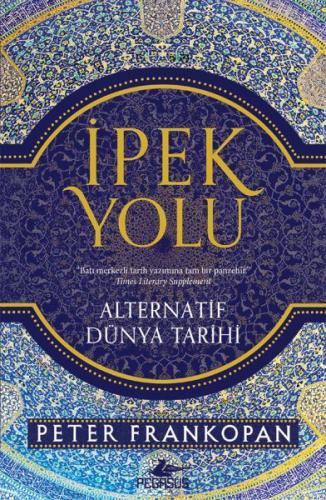 İpek Yolu %15 indirimli Peter Frankopan