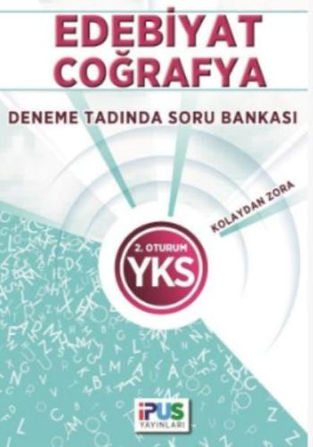 İpus YKS Edebiyat Coğrafya Deneme Tadında Soru Bankası Kolaydan Zora 2