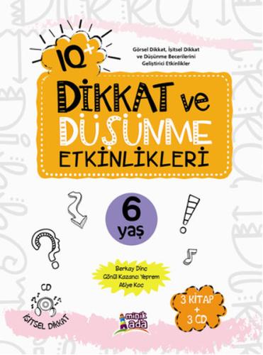 IQ+ Dikkat ve Düşünme Etkinlikleri (6 Yaş 3 Kitap + 3 CD) %17 indiriml