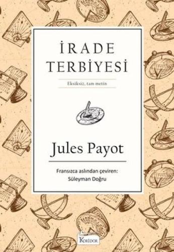 İrade Terbiyesi (Bez Ciltli) %25 indirimli Jules Payot