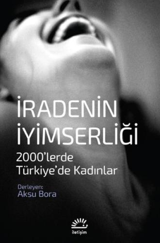 İradenin I·yimserligˆi %10 indirimli Aksu Bora