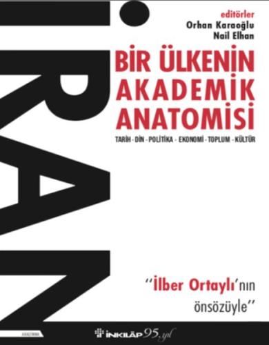 İran: Bir Ülkenin Akademik Anatomisi %15 indirimli Orhan Karaoğlu