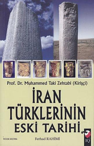 İran Türklerinin Eski Tarihi %22 indirimli Muhammed Taki Zehtabi (Kiri