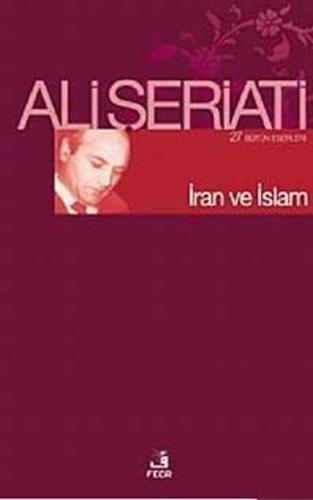 İran ve İslam %15 indirimli Dr. Ali Şeriati