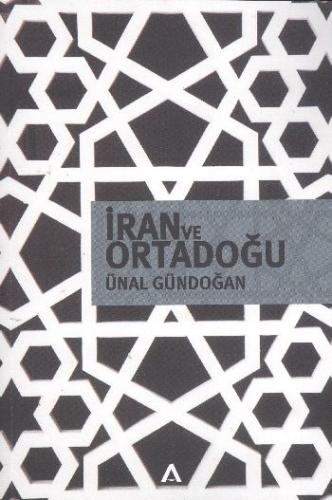 İran ve Ortadoğu %3 indirimli Ünal Gündoğan