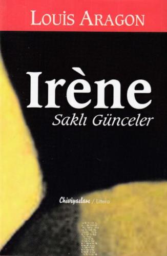 Irene - Saklı Günceler Louis Aragon