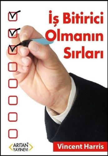 İş Bitirici Olmanın Sırları Vincent Harris