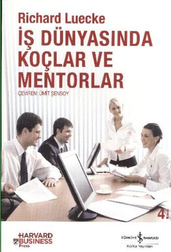 İş Dünyasında Koçlar ve Mentorlar %31 indirimli Richard Luecke