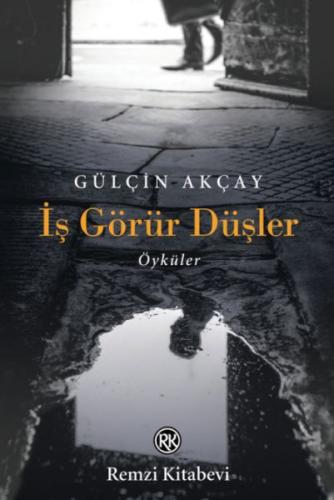 İş Görür Düşler %13 indirimli Gülçin Akçay