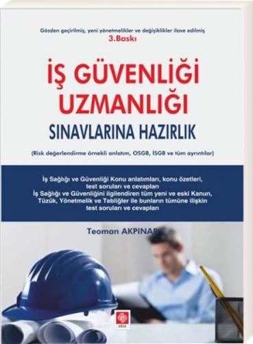 İş Güvenliği Uzmanlığı Sınavlarına Hazırlık Teoman Akpınar