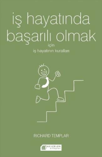 İş Hayatında Başarılı Olmak İçin İş Hayatının Kuralları %14 indirimli 