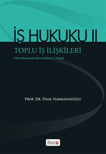 İş Hukuku 2 Ünal Narmanlıoğlu