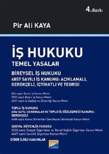 İş Hukuku Temel Yasalar Pir Ali Kaya